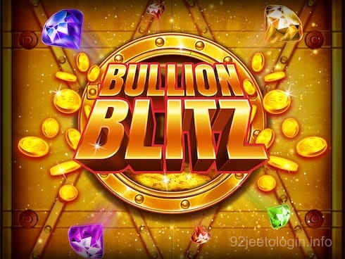 Bullion Blitz